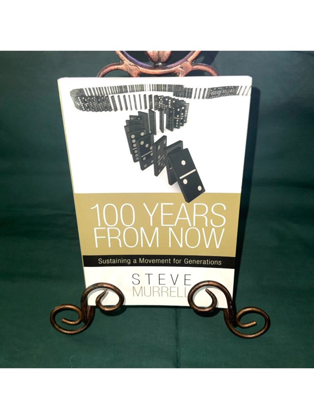 100 Years From Now Steve Murrell Paperback Christian Leadership Book